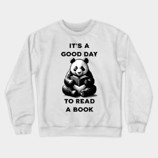 It's a good day to read a book animal panda Crewneck Sweatshirt